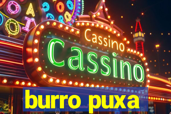 burro puxa